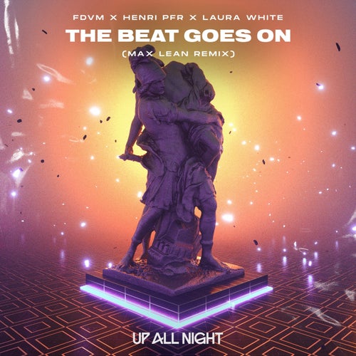 The Beat Goes On (Max Lean Remix - Extended Mix)