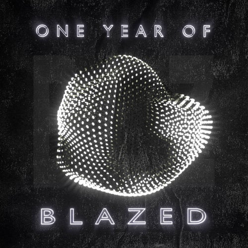 One Year of Blazed