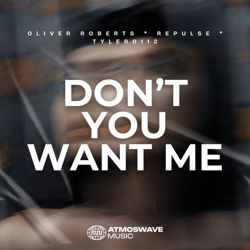 Don't You Want Me