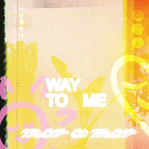 Way To Me