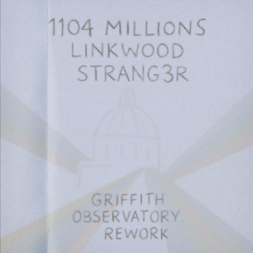 Griffith Observatory - Reworks