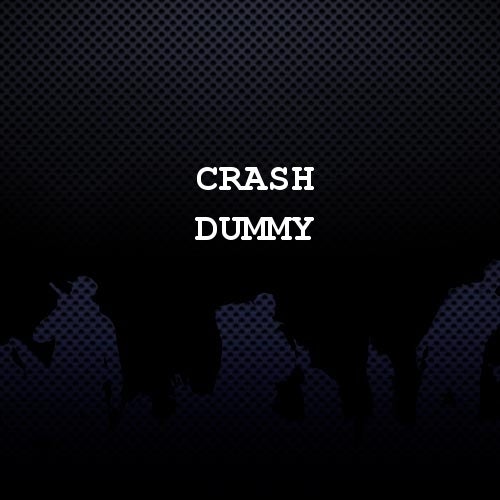 Crash Dummy