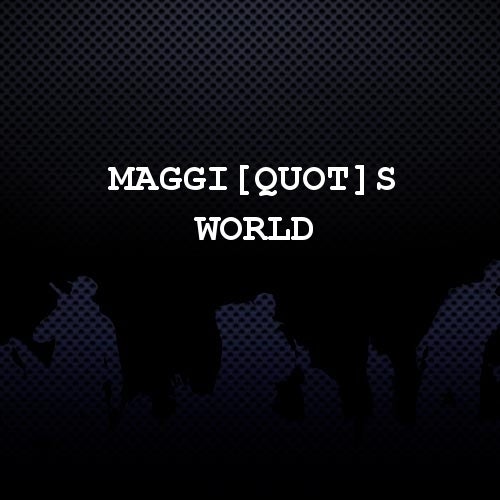 Maggi's World