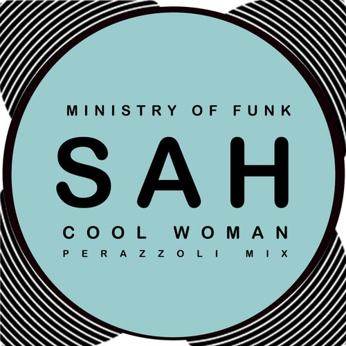Ministry Of Funk - Cool Woman (Perazzoli Mix)