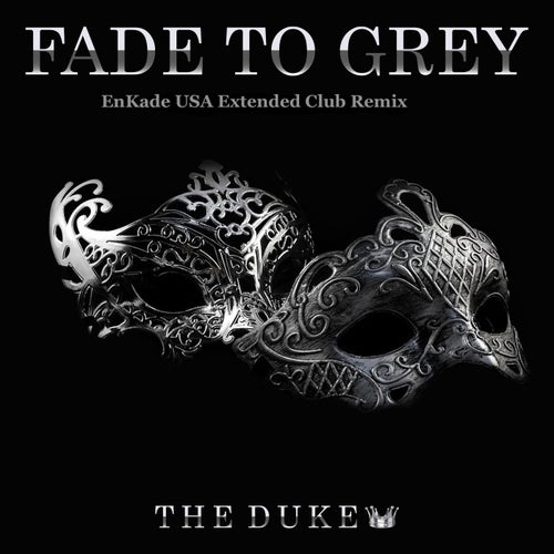 Fade To Grey - EnKADE USA Extended Club Remix