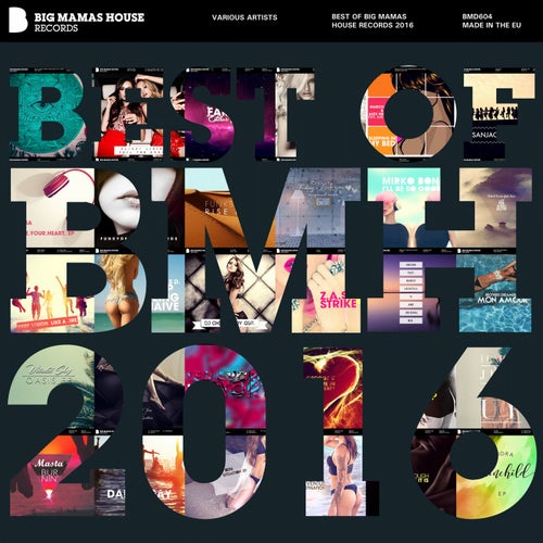 Best of Big Mamas House Records 2016