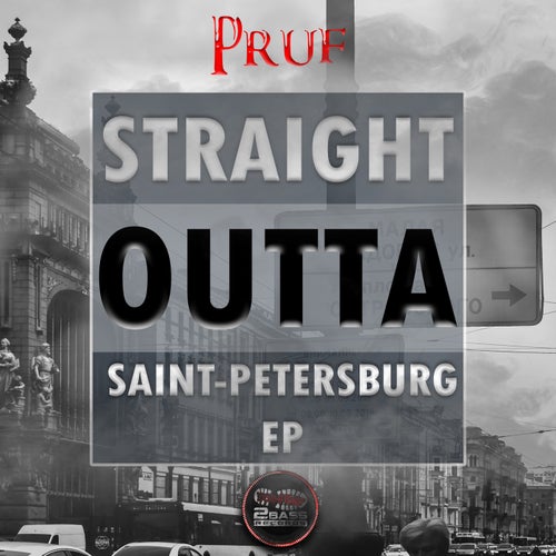 Pruf - Straight Outta Saint-Peterburg EP (DS2B193)