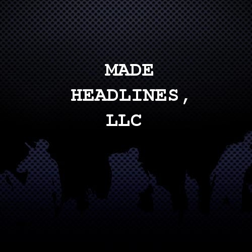MADE Headlines, LLC