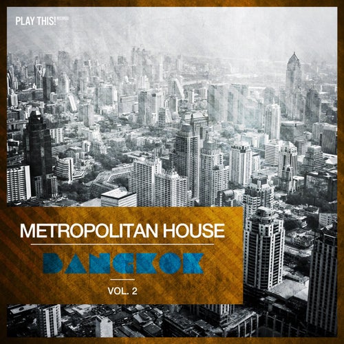 Metropolitan House: Bangkok Vol. 2