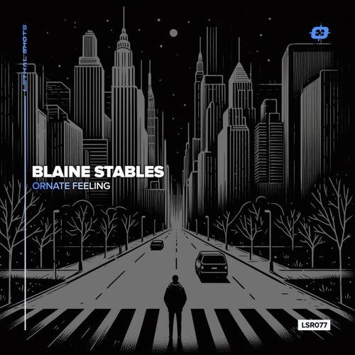  Blaine Stables - Ornate Feeling (2025) 