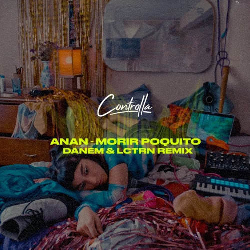 MORIR POQUITO (Danem (MX) & LCTRN Remix)