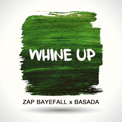 Whine Up