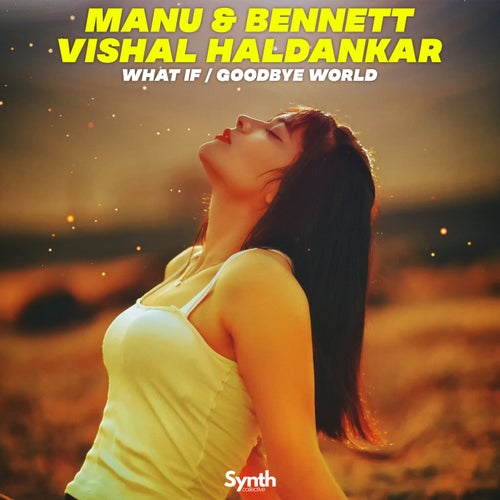 What if / Goodbye World