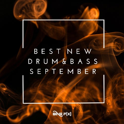 Best New Drum & Bass September
