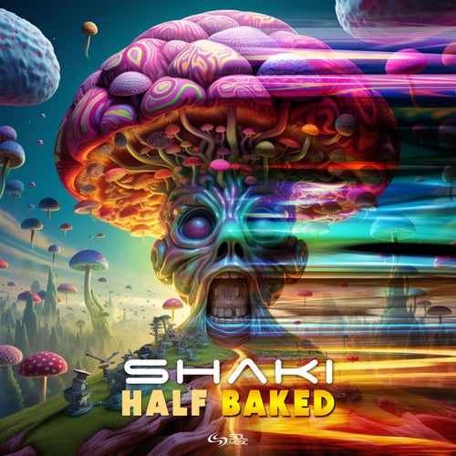  Shaki - Half Baked (2024) 