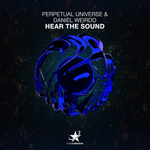 Perpetual Universe & Daniel Weirdo - Hear The Sound (2024)