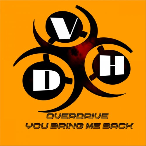 You Bring Me Back Overdrive