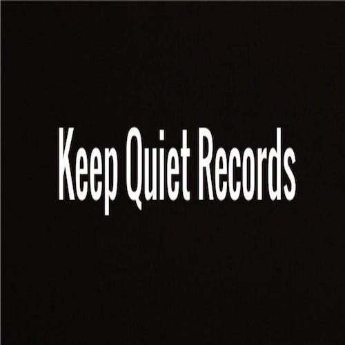 Keep Quiet Records