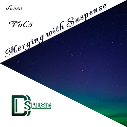 Merging with Suspense, Vol. 5