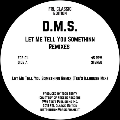 Let Me Tell You Somethinn Remixes