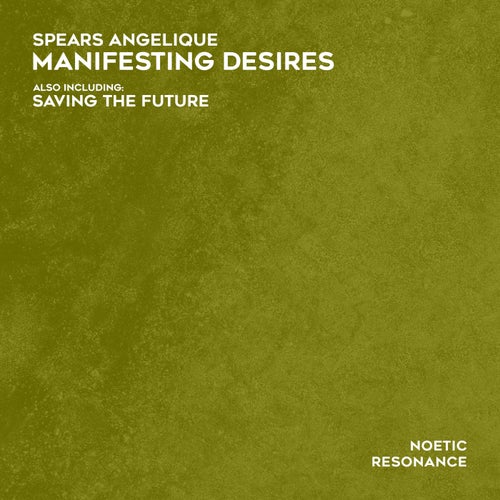 Manifesting Desires