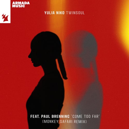  Yulia Niko ft Paul Brenning - Come Too Far (Monkey Safari Remix) (2024)  7082012d-0b95-4661-b20d-34067c000bb7