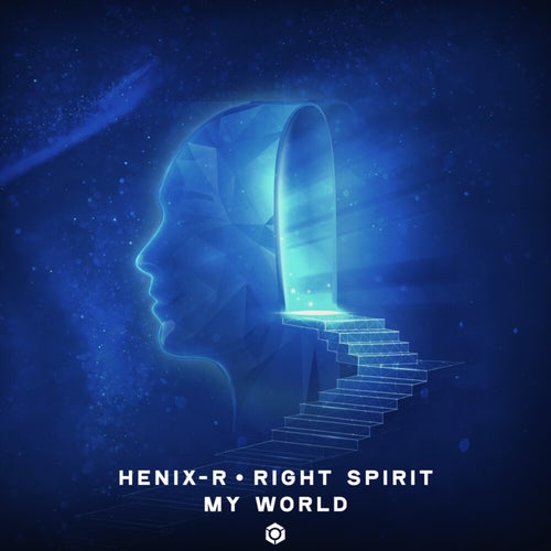 Henix-R & Right Spirit - My World (Evolution Mix) (2024)