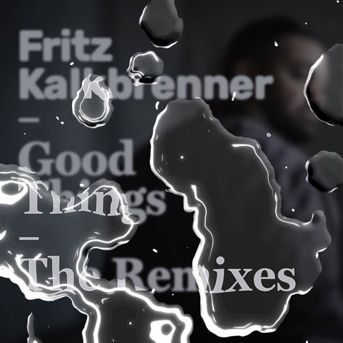 Good Things (The Remixes)