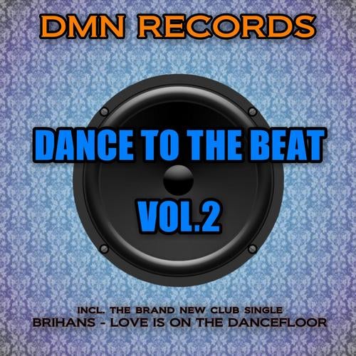 Dance To The Beat Vol.2