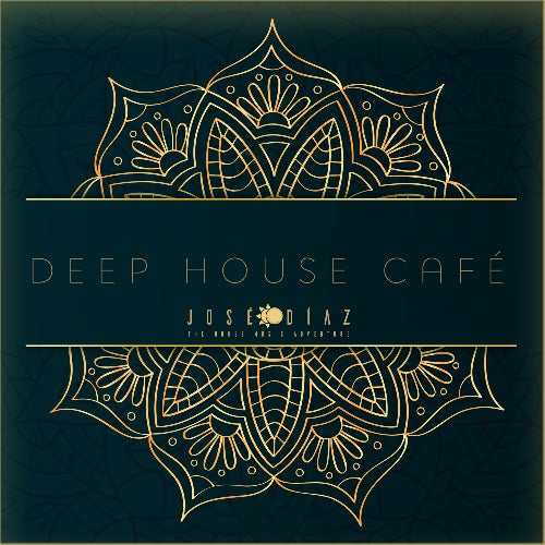 José Díaz - Deep House Café - 188