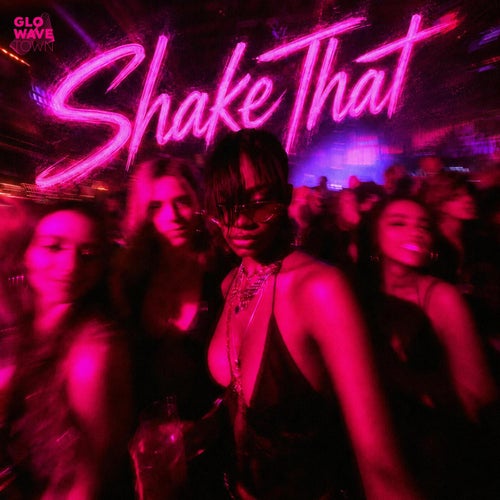 Shake That