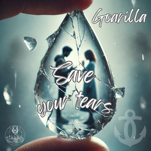  Goarilla - Save Your Tears (2025) 