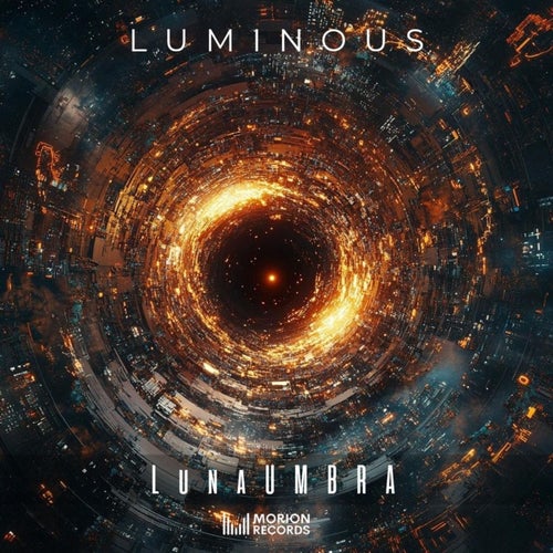  Lunaumbra - Luminous (2025) 