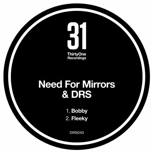 DRS & Need For Mirrors - Bobby / Fleeky [EP] 2019