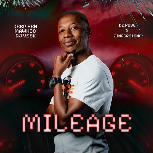 Mileage (feat. De Rose & Jinger Stone)