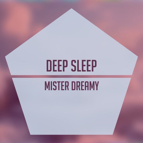 Deep Sleep