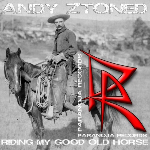 Riding My Good Old Horse