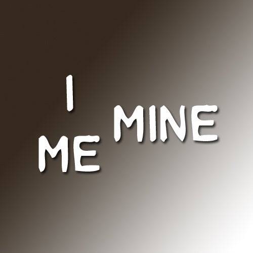 I Me Mine