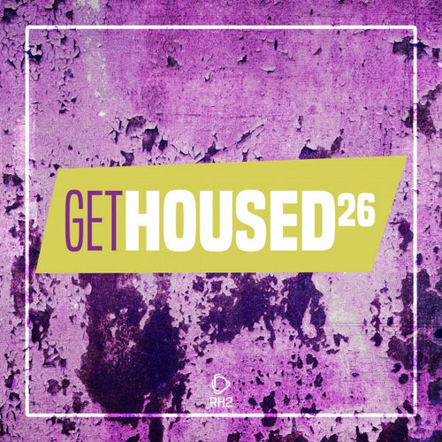 Get Housed Vol. 26