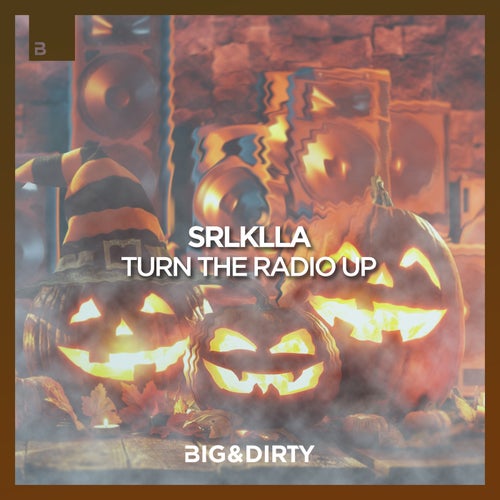 Turn The Radio Up