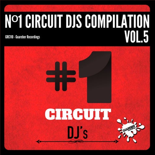 Nº1 Circuit Djs Compilation, Vol. 5