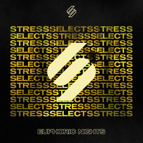 Stress Selects: Euphoric Nights