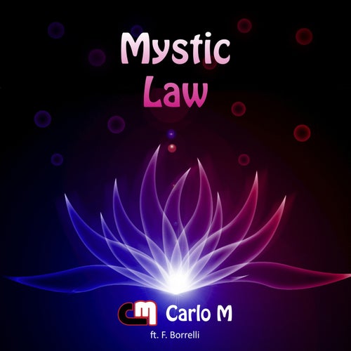 Mystic Law (feat. F. Borrelli)