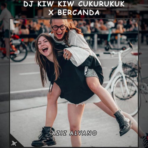Cover art for DJ Kiw Kiw Cukurukuk X Bercanda