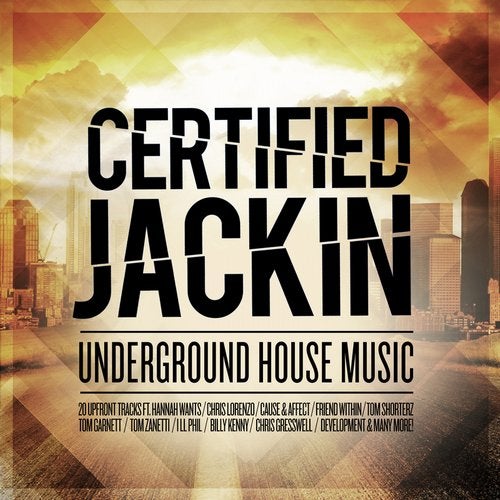 Certified Jackin: Underground House Music