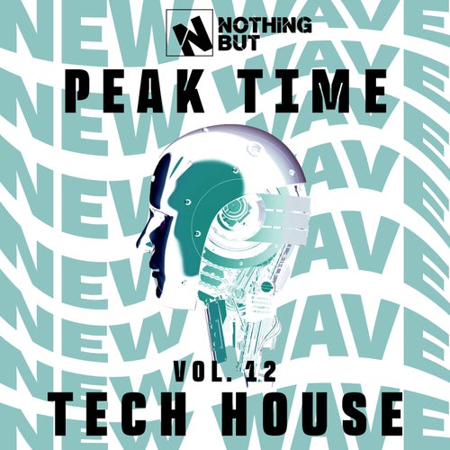 Nothing But... Peak Time Tech House, Vol. 12