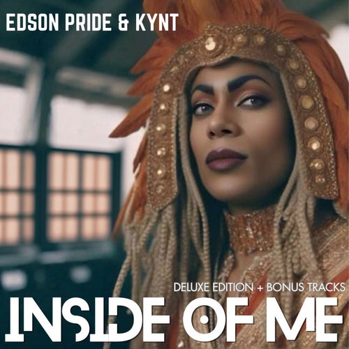 Inside Of Me (Deluxe Edition + Bonus Tracks)