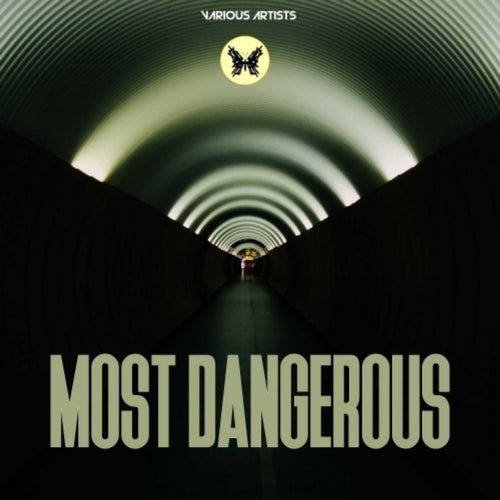 Most Dangerous