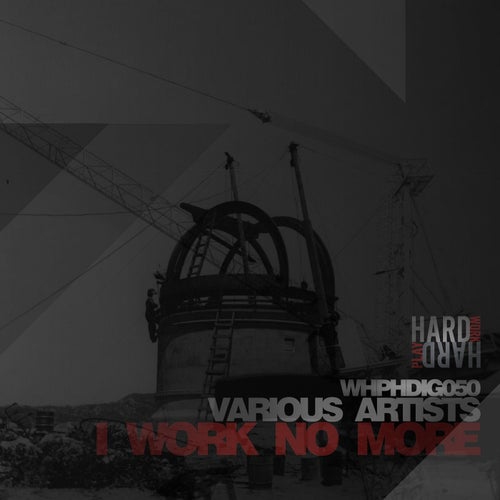 Cover art for I Work No More