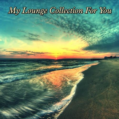 My Lounge Collection for You